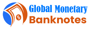 Global Monetary Banknotes